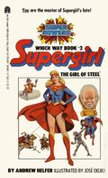 Supergirl The Girl of Steel PB (1984 Which Way Book) 1-REP
