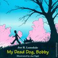 My Dead Dog, Bobby GN (1995 Cobblestone) 1-1STAUTO