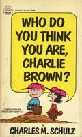 Who Do You Think You Are, Charlie Brown? PB (1968 Fawcett Crest) 1-REP