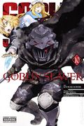Goblin Slayer GN (2017- Yen Press) 10-1ST