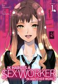 JK Haru is a Sex Worker in Another World GN (2021 Seven Seas Manga) 1-1ST