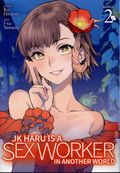 JK Haru is a Sex Worker in Another World GN (2021 Seven Seas Manga) 2-1ST