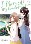 I Married My Female Friend GN (2023 Seven Seas) 2-1ST