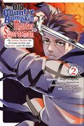 From Old Country Bumpkin to Master Swordsman GN (2024 Yen Press) Manga 2-1ST