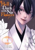Hell is Dark With No Flowers GN (2025 Yen Press) Manga 1-1ST