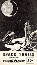 Space Trails (1947-1953 Pegasus Publications) Fanzine Vol. 1 #1