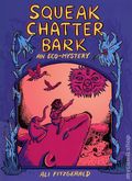 Squeak Chatter Bark GN (2025 FB) An Eco-Mystery 1-1ST
