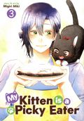 My Kitten is a Picky Eater GN (2025 Seven Seas) 3-1ST