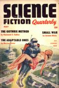Science Fiction Quarterly (1951-1958 Columbia Publications^) Pulp 2nd Series Vol. 3 #1