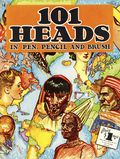 101 Heads in Pen, Pencil, and Brush (1962 Walter Foster) 1-REP