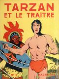 Tarzan et le Traitre HC (French 1949 Hachette) Tarzan Librairie Hachette Series 13