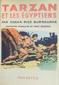 Tarzan et les Egyptiens HC (French 1950 Hachette) Tarzan Librairie Hachette Series 16