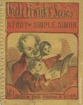Story of Simple Simon (c.1859 McLoughlin Bros.) Uncle Franks' Series NN
