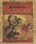 Death of Cock Robin (c.1859 McLoughlin Bros.) Uncle Franks' Series NN