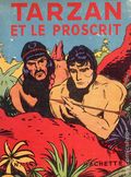 Tarzan et le Proscrit HC (French 1950 Hachette) Tarzan Librairie Hachette Series 15