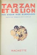 Tarzan et le Lion HC (French 1937 Hachette) Tarzan Librairie Hachette Series 3