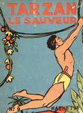 Tarzan le Sauveur HC (French 1948 Hachette) Tarzan Librairie Hachette Series 9