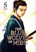 Blue Wolves of Mibu GN (2024 Kodansha Comics) 5-1ST