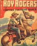 Roy Rogers at Crossed Feathers Ranch (1945 Whitman BLB) 1494