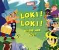 Loki! Loki! Where are You? HC (2025 Marvel Press) 1-1ST