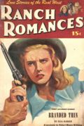 Ranch Romances (1924-1968 Clayton/Warner/Best Books/Literary Enterprises/Popular) Pulp Vol. 142 #3