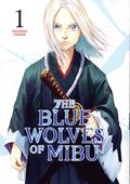 Blue Wolves of Mibu GN (2024 Kodansha Comics) 1-1ST