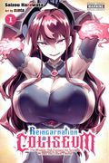 Reincarnation Coliseum GN (2025 Yen Press) The Weakest Skill Conquers the Strongest Women and Creates a Harem 1-1ST