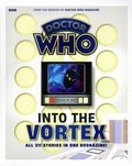 Doctor Who Into the Vortex SC (2025 Panini) All 311 Stories in One Bookzine 1-1ST