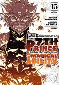 I Was Reincarnated as the 7th Prince So I Can Take My Time Perfecting My Magical Ability GN (2023 Kodansha Comics) 15-1ST