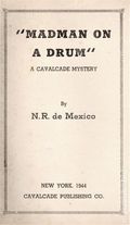 Madman On a Drum (1944 Cavalcade Publishing) 1-1ST