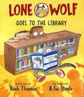 Lone Wolf Goes to the Library HC (2025 Candlewick Press) 1-1ST