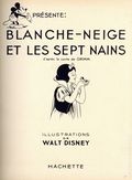 Blanche-Neige el les Sept Nains HC (French 1938 Hachette) 1-1ST