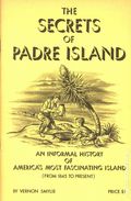 Secrets of Padre Island (1972 Texas News Syndicate Press) 1ST-REV
