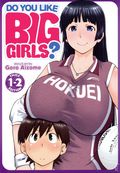 Do You Like Big Girls? Omnibus TPB (2024 Ghost Ship) 1-2-1ST