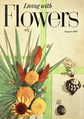 Living with Flowers (c.1952 John Henry Company) Vol. 8 #8