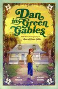 Dan in Green Gables GN (2025 Penguin Workshop) A Modern Reimagining of Anne of Green Gables 1-1ST