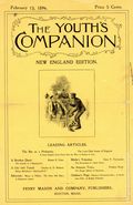 Youth's Companion (1827-1941 Perry Mason Company) New England Edition Magazine Feb 13 1896