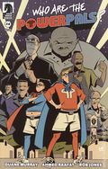 Who are the Power Pals? (2025 Dark Horse) 4A