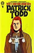 There's Something Wrong with Patrick Todd (2022 Aftershock) 1SDCC