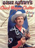 Gene Autry's Chuck Wagon Chatter Coloring Book (1953 Whitman Publishing Co.) Book 0