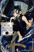 In the Name of the Mermaid Princess GN (2024 Viz) 7-1ST
