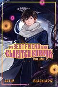 My Best Friend is an Eldritch Horror SC (2024 Vault Comics) A Light Novel 2-1ST