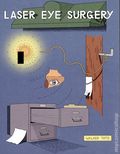 Laser Eye Surgery TPB (2025 FB) Fantagraphics Underground 1-1ST