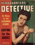 Headquarters Detective (1940-2001 Headquarters Detective, Inc.) True Crime Magazine Vol. 7 #12