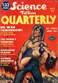 Science Fiction Quarterly (1951-1958 Columbia Publications^) Pulp 2nd Series Vol. 1 #1