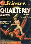 Science Fiction Quarterly (1951-1958 Columbia Publications^) Pulp 2nd Series Vol. 1 #2