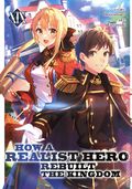How a Realist Hero Rebuilt the Kingdom SC (2018- Seven Seas) A Light Novel 19-1ST