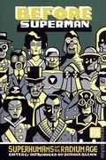 Before Superman SC (2025 MIT Press) Superhumans of the Radium Age 1-1ST