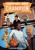 Champion GN (2025 Ten Speed) A Graphic Novel By Kareem Abdul-Jabbar 1-1ST