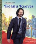 Keanu Reeves HC (2025 Golden Books) A Little Golden Book Biography 1-1ST